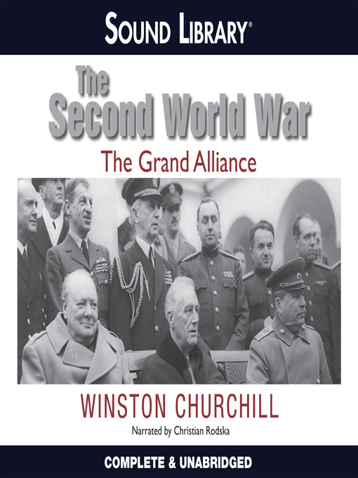 Title details for The Second World War: The Grand Alliance by Winston Churchill - Available